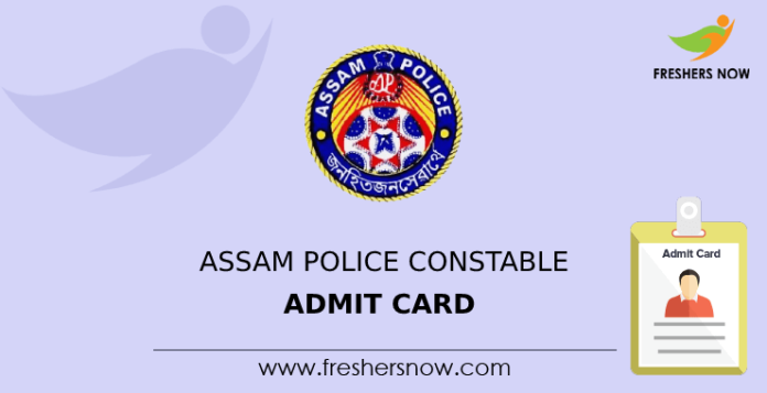 Assam Police Constable Admit Card