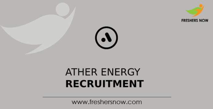 Ather Energy Recruitment 2022