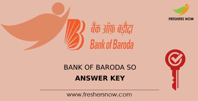 Bank of Baroda SO Answer Key
