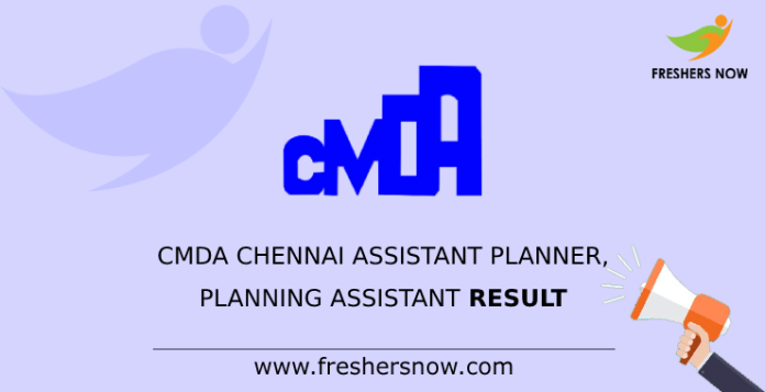 CMDA Chennai Assistant Planner, Planning Assistant Result