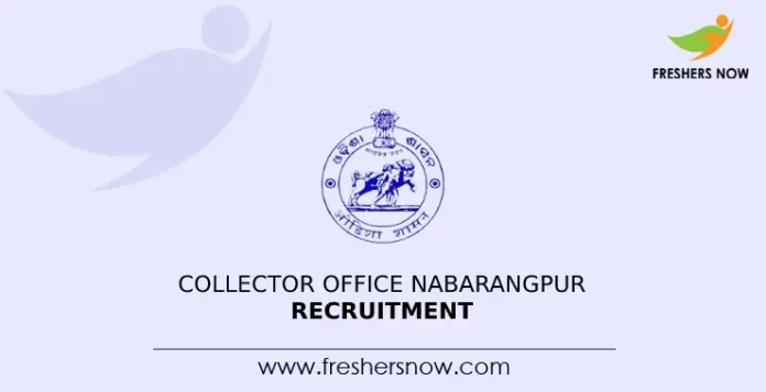 Collector Office Nabarangpur Recruitment