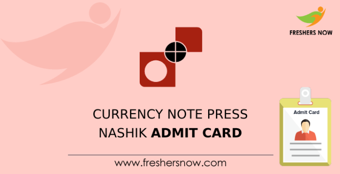 Currency Note Press Nashik Admit Card