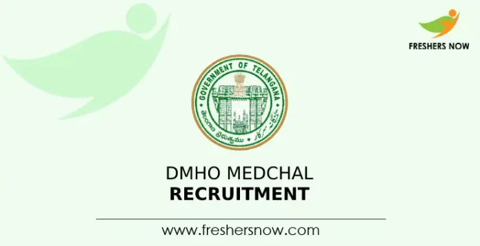 DMHO Medchal Recruitment