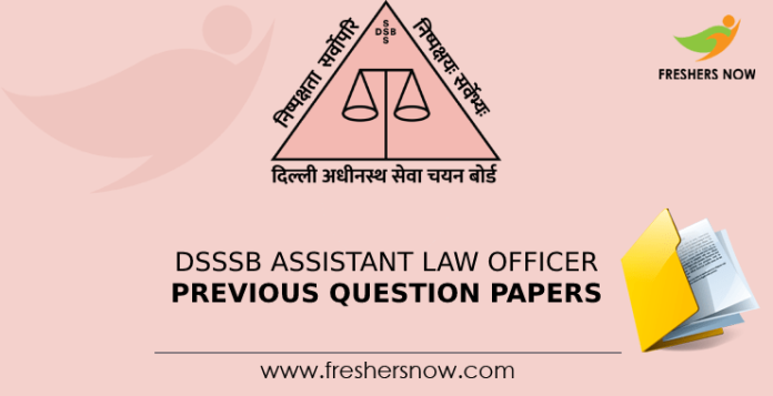 DSSSB Assistant Law Officer Previous Question Papers