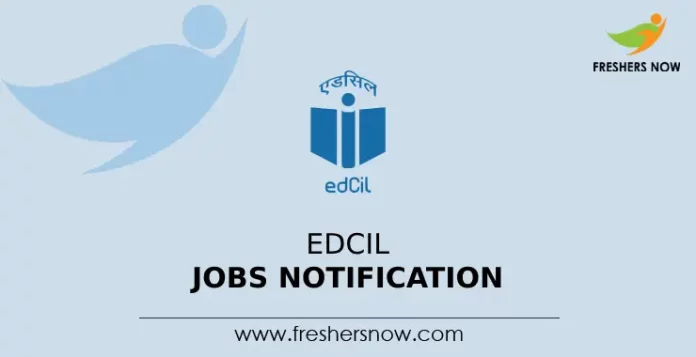 EdCIL Jobs Notification