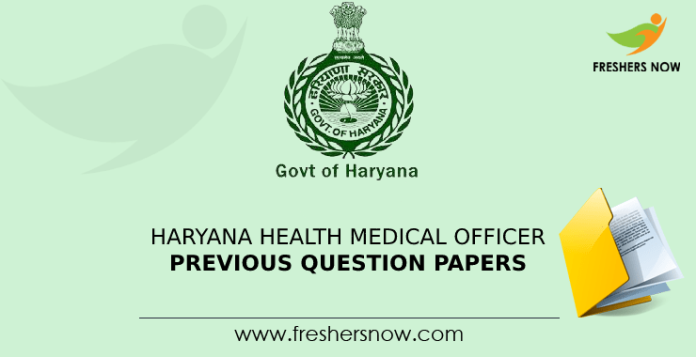 Haryana Health Medical Officer Previous Question Papers