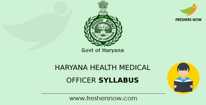 Haryana Health Medical Officer Syllabus