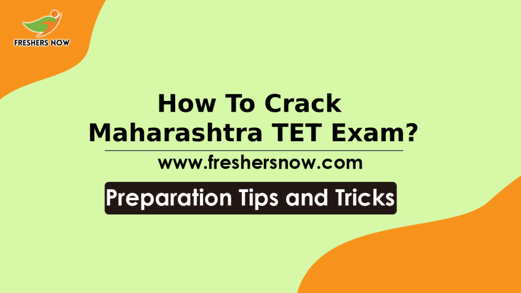 MAHA TET Preparation Tips How To Crack Maharashtra TET Exam?