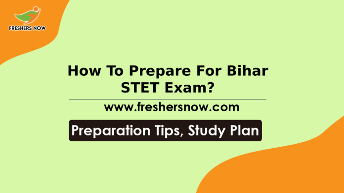 How To Prepare For Bihar STET Exam