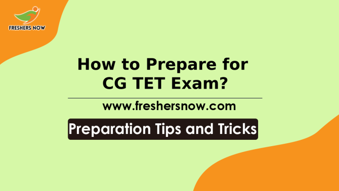 How to Prepare for CG TET Exam