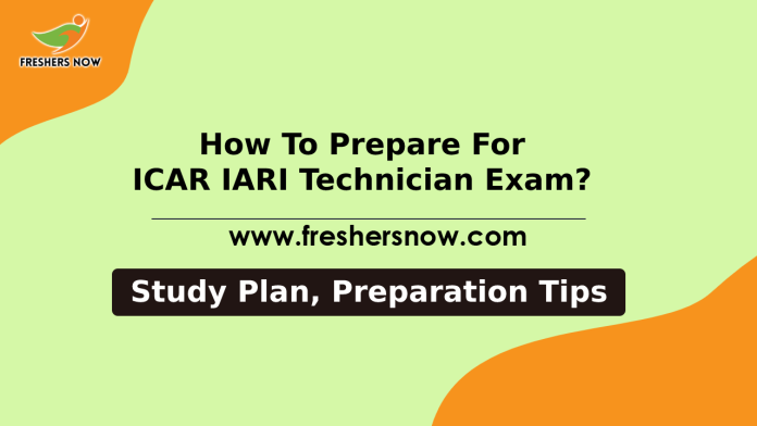 How to Prepare for ICAR IARI Technician Exam