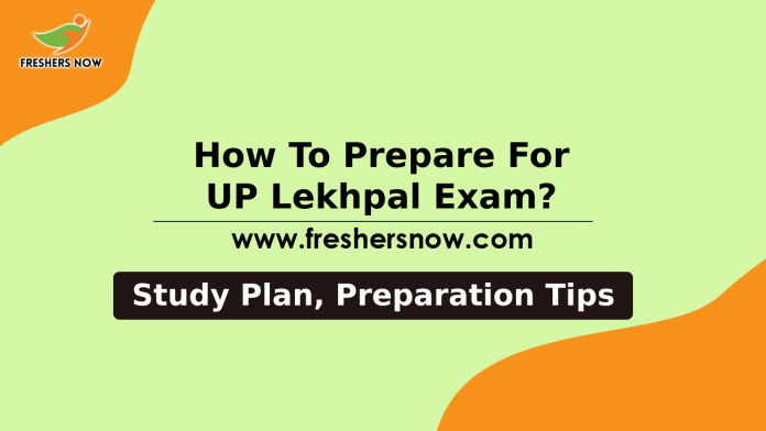 How to Prepare for UP Lekhpal Exam Preparation Tips, Study Plan