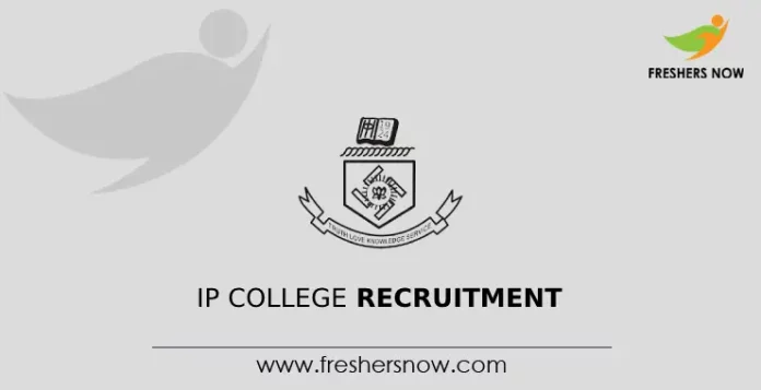 IP College Recruitment