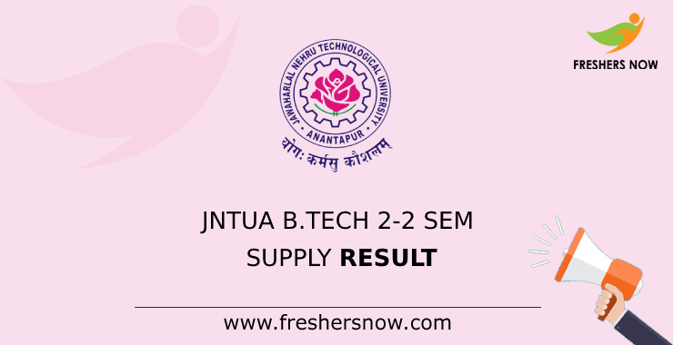 JNTUA B.Tech 2 2 Sem Supply Result 2023 OUT for R13 Exams