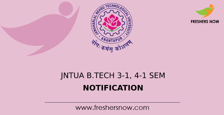 JNTUA B.Tech 3 1 4 1 Sem R19 R15 R13 Reg Supply Notification 2022