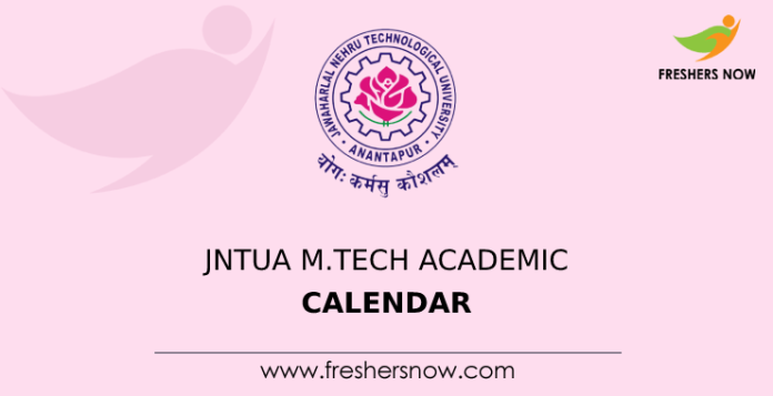 JNTUA M.Tech Academic Calendar