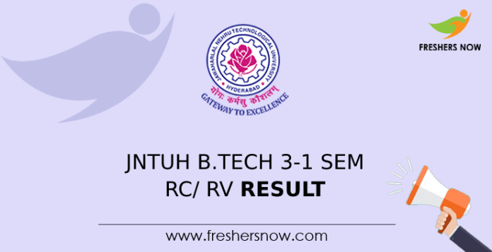 JNTUH B.Tech 3-1 Sem RC/ RV Result