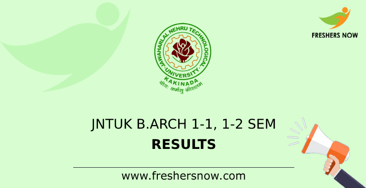 JNTUK B.Arch 1-1, 1-2 Sem Results 2023 (Out) For R19, R10 Exams