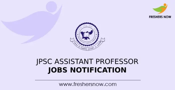 JPSC Assistant Professor Jobs Notification