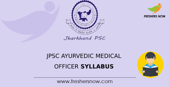 JPSC Ayurvedic Medical Officer Syllabus