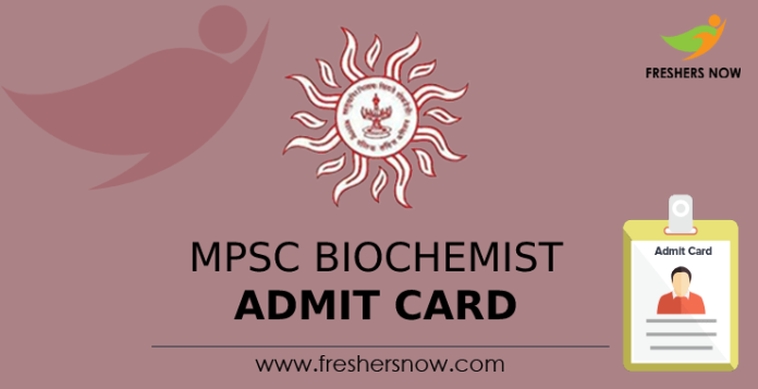 MPSC Biochemist Admit Card
