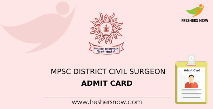 MPSC District Civil Surgeon Admit Card