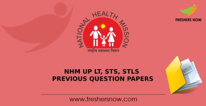 NHM UP LT, STS, STLS Previous Question Papers