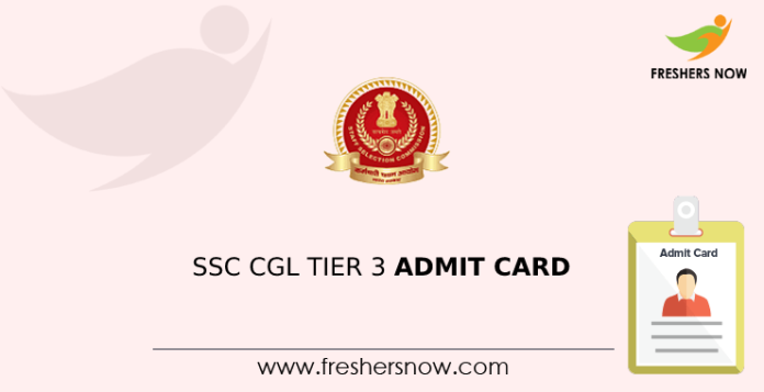 SSC Cgl tier 3 admit card