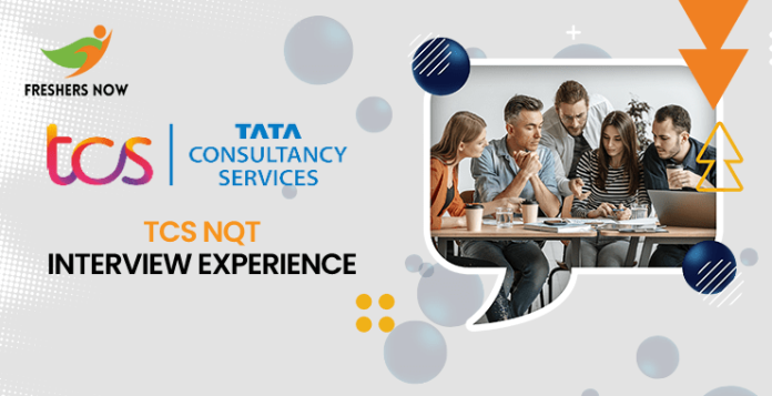 TCS NQT Interview Experience