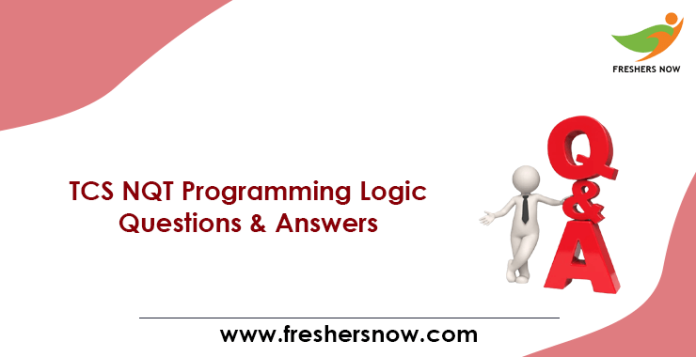 TCS-NQT-Programming-Logic-Questions-&-Answers