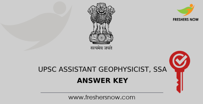 UPSC Assistant Geophysicist, SSA Answer Key