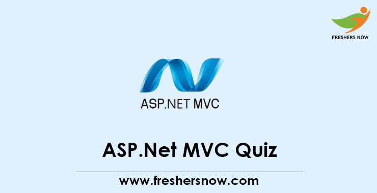 ASP.Net MVC Quiz - Multiple Choice Questions and Answers