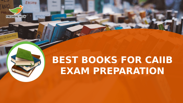 Best Books for CAIIB Exam Preparation