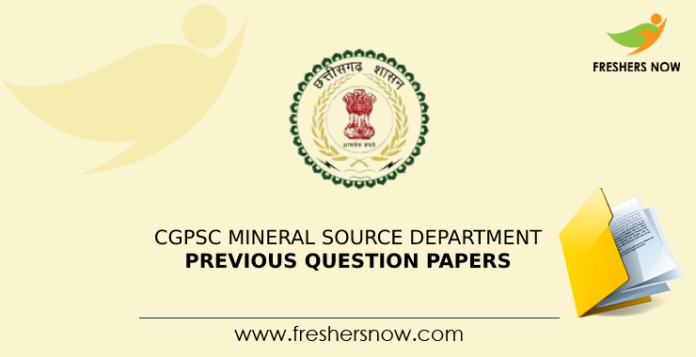 CGPSC Mineral Source Department Previous Question Papers
