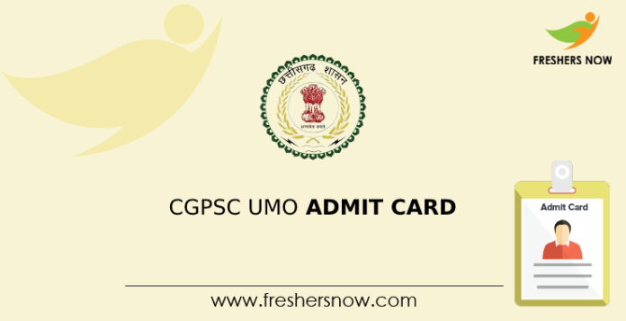 CGPSC UMO Admit Card