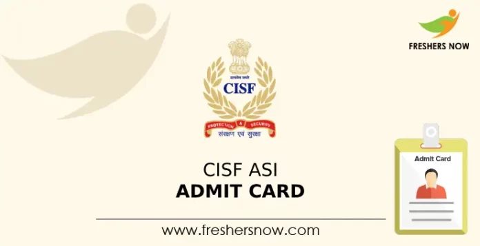 CISF ASI Admit Card