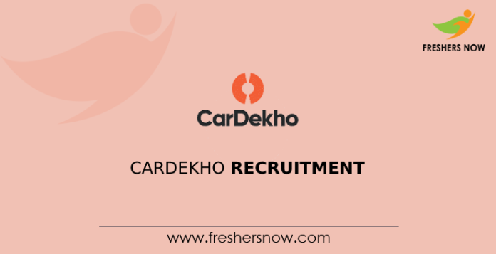 CarDekho Recruitment