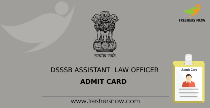 DSSSB Assistant Law Officer Admit Card