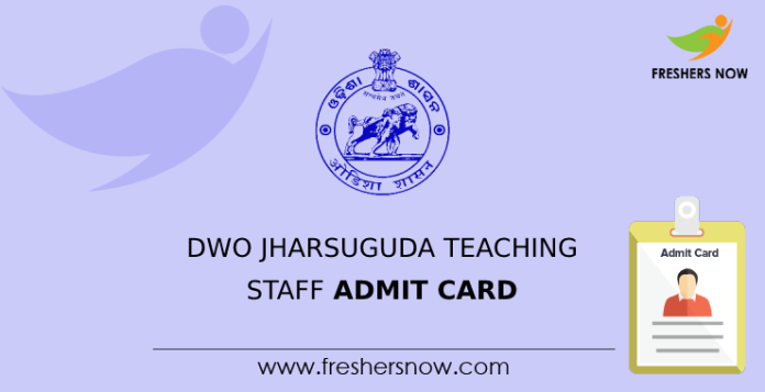 DWO Jharsuguda Teaching Staff Admit Card
