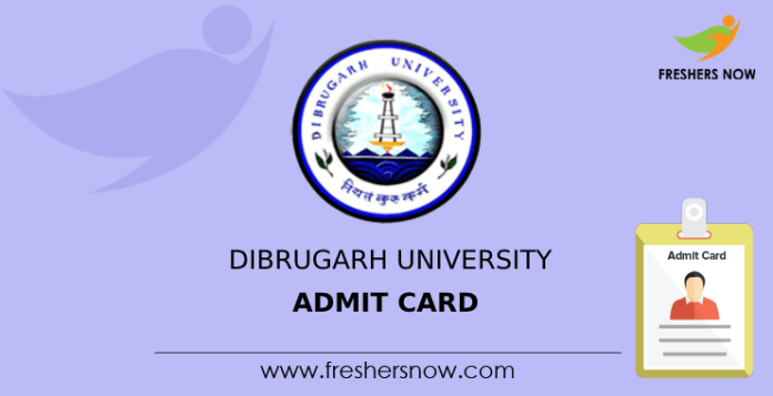 Dibrugarh University Admit Card