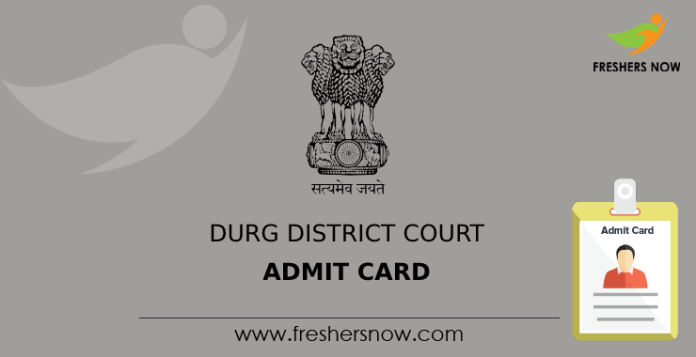 Durg District Court Admit Card