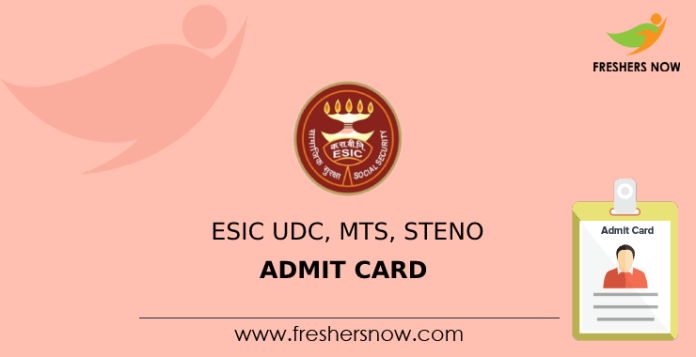 ESIC UDC, MTS, Steno Admit Card