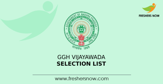 GGH Vijayawada Selection List