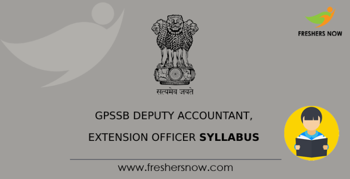 GPSSB Deputy Accountant, Extension Officer Syllabus