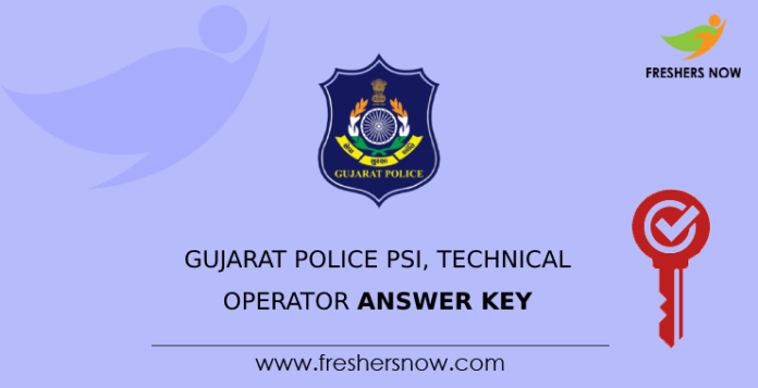 Gujarat Police PSI, Technical Operator Answer Key