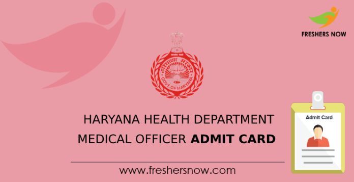 Haryana Health Department Medical Officer Admit Card