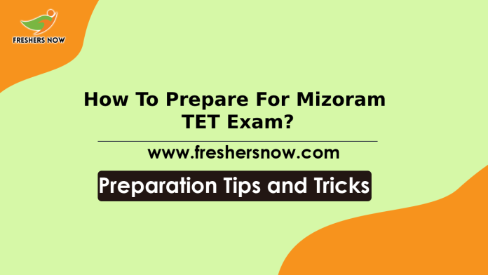 How To Prepare For Mizoram TET Exam