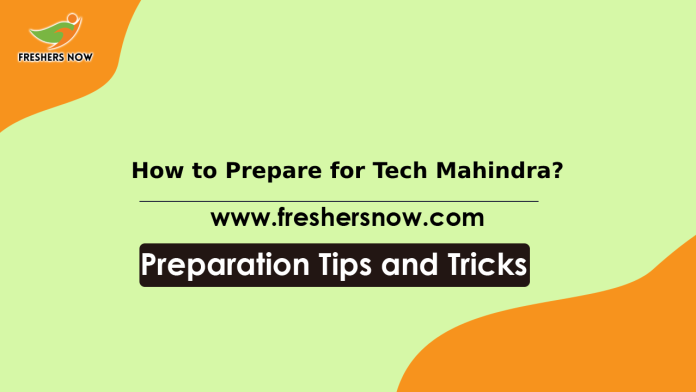 How to Prepare for Tech Mahindra? Preparation Tips, Placement Study Material