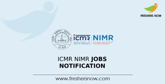 ICMR NIMR Jobs Notification