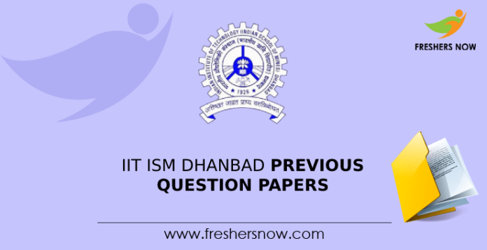 IIT ISM Dhanbad Previous Question Papers